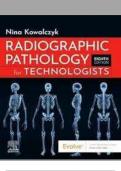 Test Bank For Radiographic Pathology for Technologists, 8th Edition by Nina Kowalczyk All Chapters 1-12 UPDATED