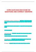 CCRN AACN 2024/2025 EXAM 330 QUESTIONS AND CORRECT ANSWERS