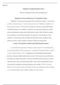 Week 2 Implications of External Influences.docx  MHA/543  Healthcare Learning from Other Sectors  MHA/543: Tackling the Talent War in the Health Sector  Implications of External Influences in a Nursing Home Setting  Healthcare is the fastest-growing segme