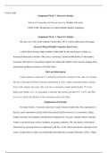 WK7Assgn.Coun6100.docx    COUN 6100  Assignment Week 7: Interview Subject  School of Counseling and Human Services, Walden University  COUN 6100: Introduction to Clinical Mental Health Counseling  Assignment Week 7: Interview Subject  My interview with Ca