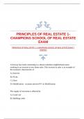 PRINCIPLES OF REAL ESTATE 1- CHAMPIONS SCHOOL OF REAL ESTATE EXAM |VERIFIED