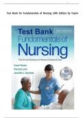 Test Bank for Fundamentals of Nursing 10th Edition by by Carol Taylor, Pamela Lynn & Jennifer L Bartlett, All Chapter 1-47, A+ guide.