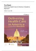 Test Bank for Delivering Health Care in America, 8th Edition by Leiyu Shi