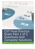 CST Final Practice Exam Part 1 of 2 Questions and Complete Solutions Graded A+