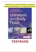 TEST BANK For Urinalysis and Body Fluids, 7th Edition by Strasinger | Verified Chapters 1 - 17 | Complete Newest Version