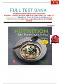 FULL TEST BANK NUTRITION FOR HEALTHY LIVING 6TH EDITION BY WENDY J. SCHIFF (AUTHOR) GRADED A+ CHAPTERS 1 - 13, COMPLETE      