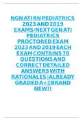 NGN ATI RN PEDIATRICS 2023 AND 2019 EXAMS/NEXT GEN ATI PEDIATRICS PROCTORED EXAM 2023 AND 2019 EACH EXAM CONTAINS 70 QUESTIONS AND CORRECT DETAILED ANSWERS WITH RATIONALES |ALREADY GRADED A+||BRAND NEW!!