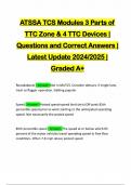 ATSSA TCS Modules 3 Parts of TTC Zone & 4 TTC Devices | Questions and Correct Answers | Latest Update 2024/2025 | Graded A+