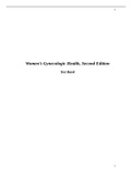 Women’s Gynecologic Health, Second Edition (CHAPTER 1 to 30) (Test Bank) Questions and Answers (latest Update), 100% Correct, Download to Score A