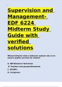 Supervision and Management- EDF 6224 Midterm Study Guide with verified solutions.