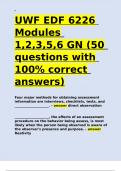 UWF EDF 6226 Modules 1,2,3,5,6 GN (50 questions with 100- correct answers)