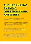 PHSL 201 - LM4C EXAM(40 QUESTIONS AND ANSWERS)