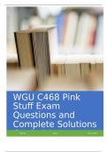 WGU C468 Pink Stuff Exam Questions and Complete Solutions Graded A+