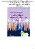 Davis Advantage for Psychiatric Mental Health Nursing, 10th Edition, TEST BANK Karyn I. Morgan, Mary C. Townsend | Verified All Chapter's | Complete