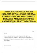 ATI DOSAGE CALCULATIONS 2024-2025 ACTUAL EXAM 230 REAL EXAM QUESTIONS AND CORRECT DETAILED ANSWERS (VERIFIED ANSWERS) |ALREADY GRADED A+