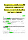 StraighterLine Intro to Nutri 101 Quiz 5 Lipids | Questions and Correct Answers Latest Update 2024/2025 | Graded A+