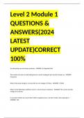 Level 2 Module 1 QUESTIONS & ANSWERS(2024 LATEST UPDATE)CORRECT 100%