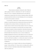 Conflict Benchmark   2 .docx    COM- 312  Conflict Benchmark  Human interactions can definitely be influenced by conflict. Whether the conflict is productive or destructive, communication is the œvehicle   for it (Hocker and Wilmot, 2017). This is very i