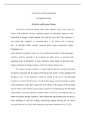 Week 3 Discussion World View and Decision Making.docx    World View and Decision Making  St Thomas University  Worldview and Decision Making  The process of decision-making usually draws influence from a wide variety of factors, with worldview having a si