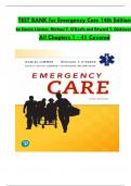 TEST BANK For Emergency Care, 14th Edition by Daniel Limmer, Michael F. O'Keefe, Verified Chapters 1 - 41, Complete Newest Version