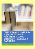 CDM EXAM 1 UNITS 1-4 (QUESTIONS & ANSWERS) 100% CORRECT,  ALREADY PASSED!!