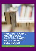 PHIL 316 - EXAM 2 - MICAH DUGAS QUESTIONS WITH 100% CORRECT SOLUTIONS!!