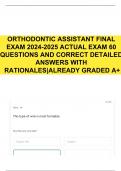 ORTHODONTIC ASSISTANT FINAL EXAM 2024-2025 ACTUAL EXAM 60 QUESTIONS AND CORRECT DETAILED ANSWERS WITH RATIONALES|ALREADY GRADED A+