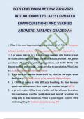 FCCS CERT EXAM REVIEW 2024-2025 ACTUAL EXAM 120 LATEST UPDATED EXAM QUESTIONS AND VERIFIED ANSWERS. ALREADY GRADED A+