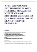  WALDEN UNIVERSITY  NRNP 6645/NRNP6645 PSYCHOTHERAPY WITH MULTIPLE MODALITIES MIDTERM EXAM 2 DIFFERENT VERSIONS 150 QS AND ANSWERS - WEEK 6 LATEST UPDATE GRADED A+