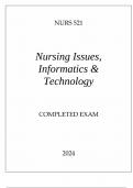 NURS 521 Nursing Issues Informatics and Technology 2024 Completed Solution 