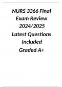 NURS 3366 Final Exam Review 2024/2025 Latest Questions Included Graded A+