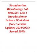 Straighterline Microbiology Lab BIO250L Lab 1 Introduction to Science Worksheet (New Version Updated 2024/2025 ) Scored 100%