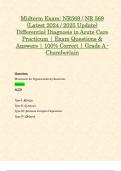 Midterm Exam: NR569 / NR 569 (Latest 2024 / 2025 Update) Differential Diagnosis in Acute Care Practicum | Exam Questions & Answers | 100% Correct | Grade A - Chamberlain