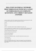 2024 ATI RN MATERNAL NEWBORN PROCTORED EXAM WITH NGN LATEST OCTOBER 2024 EXAM COMPLETE QUESTIONS AND CORRECT DETAILED ANSWERS