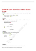 Module 02 Quiz: Bone Tissue and the Skeletal System,100% CORRECT