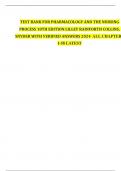 TEST BANK FOR PHARMACOLOGY AND THE NURSING PROCESS 10TH EDITION LILLEY RAINFORTH COLLINS, SNYDER WITH VERIFIED ANSWERS 2024  ALL CHAPTERS 1-58 LATEST