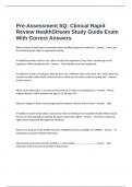  Pre-Assessment SQ: Clinical Rapid Review HealthStream Study Guide Exam With Correct Answers.