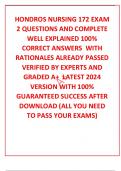 HONDROS NURSING 172 EXAM 2 QUESTIONS AND COMPLETE WELL EXPLAINED 100% CORRECT ANSWERS  WITH RATIONALES ALREADY PASSED  VERIFIED BY EXPERTS AND GRADED A+  LATEST 2024 VERSION WITH 100% GUARANTEED SUCCESS AFTER DOWNLOAD (ALL YOU NEED TO PASS YOUR EXAMS)