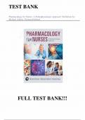 Test Bank - for Pharmacology for Nurses  A Pathophysiologic Approach 7th Edition by Michael Adams , Norman Holland, All Chapters | Complete Guide A+