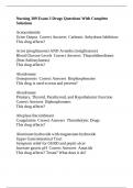 Nursing 309 Exam 3 Drugs Questions With Complete Solutions