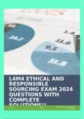 L4M4 ETHICAL AND RESPONSIBLE SOURCING EXAM 2024 QUESTIONS WITH COMPLETE SOLUTIONS!!