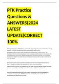 PTK Practice Questions & ANSWERS(2024 LATEST UPDATE)CORRECT 100%