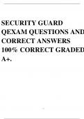 SECURITY GUARD QEXAM QUESTIONS AND CORRECT ANSWERS 100% CORRECT GRADED A+.