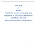 AQA 2024 AS HISTORY 7041/2G The Birth of the USA, 1760–1801 Component 2G The origins of the American Revolution, 1760–1776 Question paper and Mark scheme Merged