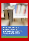 PFP 456 EXAM 3 (QUESTIONS & ANSWERS) SOLVED 100% CORRECT!!