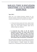 NUR 631 TOPIC 8 DISCUSSION QUESTIONS 1 & 2 & MIDTERM EXAM PACK-DOWNLOAD  FOR THE BEST GRADES