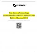 TEST BANK For Microbiology Fundamentals A Clinical Approach, 4th Edition (Cowan, 2022), | Verified Chapters 1 - 22 Updated, Complete Newest Version