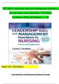 TEST BANK - Huston, Leadership Roles and Management Functions in Nursing, 11th Edition Verified Chapters 1 - 25, Complete Newest Version