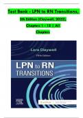 TEST BANK For LPN to RN Transitions 5th Edition by Lora Claywell, Verified Chapters 1 - 18 Complete, Newest Version