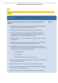 Chamberlain College of Nursing>NR222 Exam 1 Study Guide>NR222 Health and Wellness Review of Knowledge Exam 1>Health is defined differently based on an individual's beliefs about the meaning of wellness.